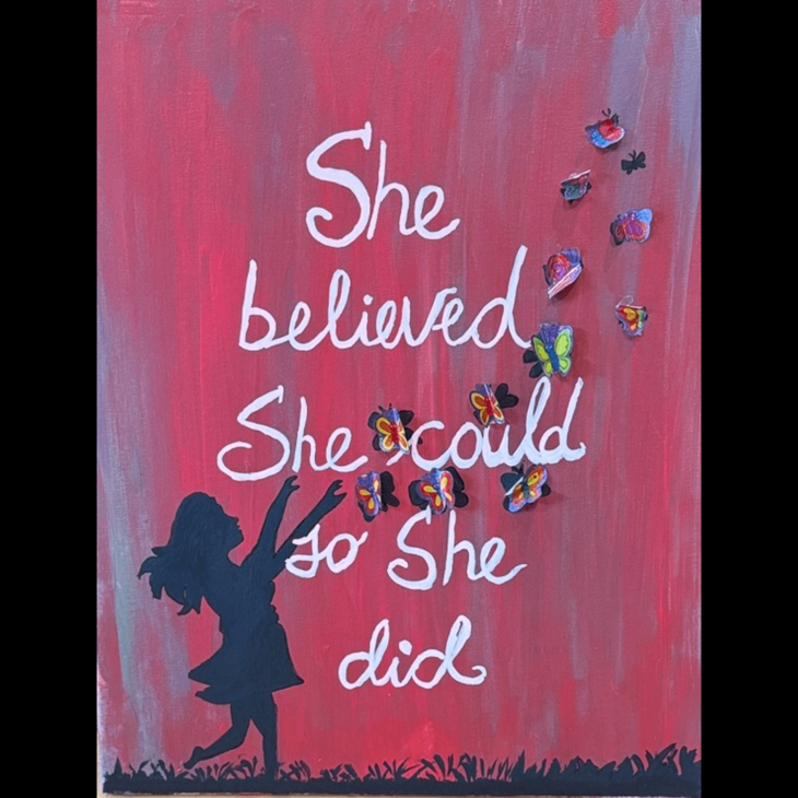 She believed She Could so She Did